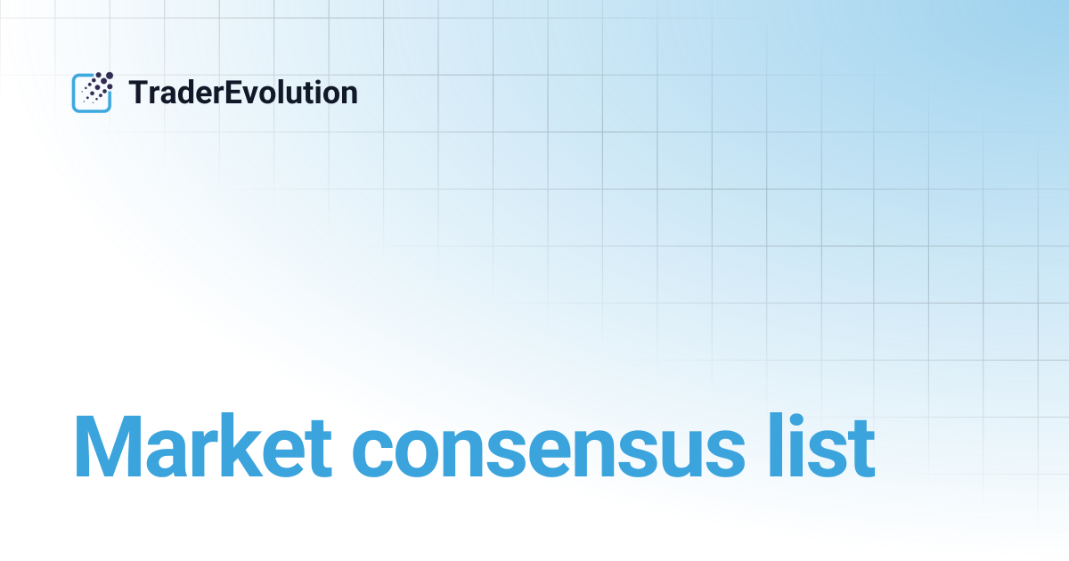 Market consensus list | TraderEvolution