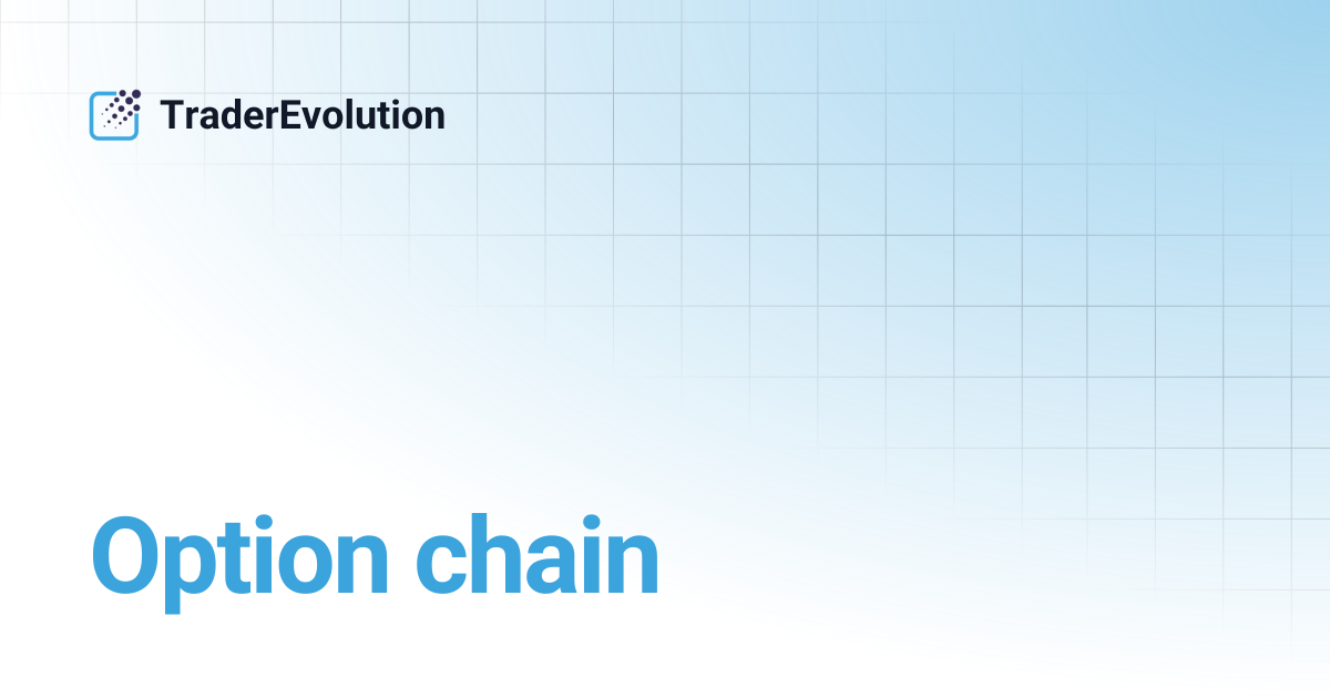 Option chain | TraderEvolution
